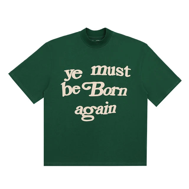 Ye Must Be Born Again T-shirt