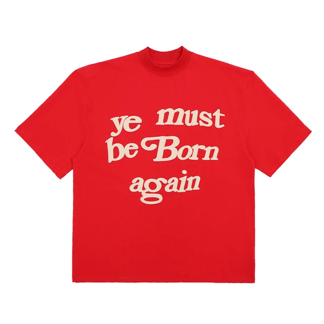 Ye Must Be Born Again T-shirt