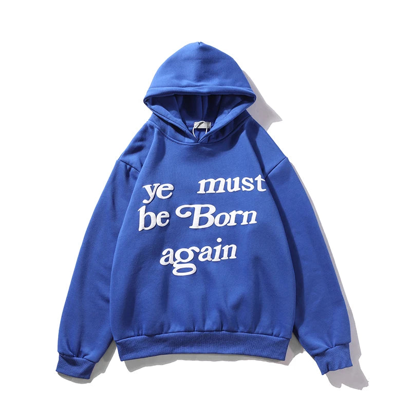 Ye Must Be Born Again Hoodie